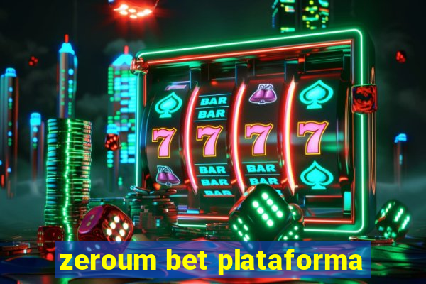 zeroum bet plataforma